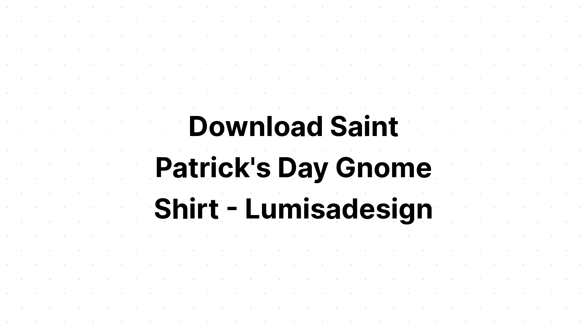 Download Gnome St Patricks Day Stickers Pack SVG File